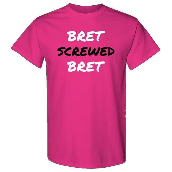 Bret Screwed Bret Shirt Gift For Fan - Picture 1 of 4